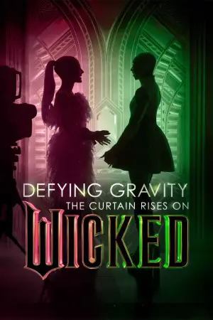Poster to the movie "Defying Gravity: The Curtain Rises on Wicked" #943297