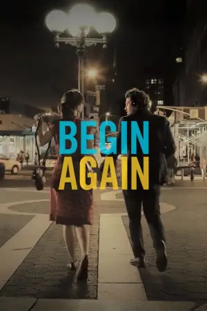Poster to the movie "Begin Again" #674706