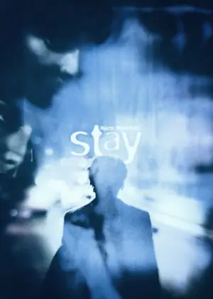 Poster to the movie "Stay" #865917