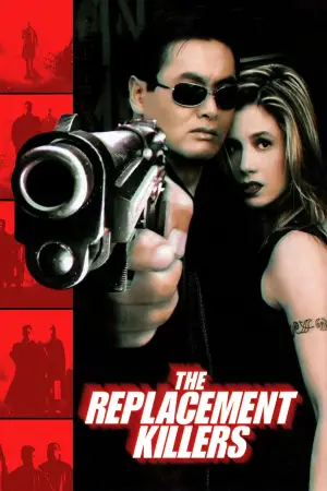 Poster to the movie "The Replacement Killers" #896118