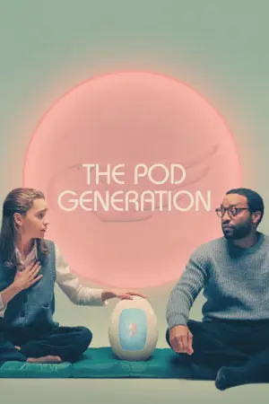 Poster to the movie "The Pod Generation" #748617