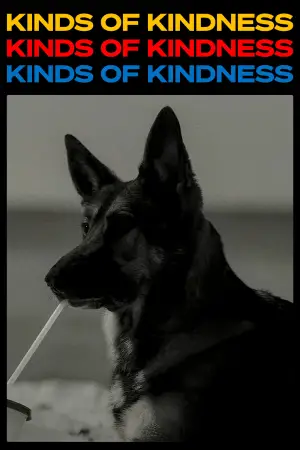 Poster to the movie "Kinds of Kindness" #591280