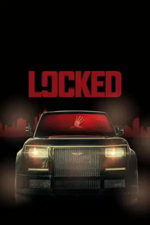 Poster to the movie "Locked" #586772