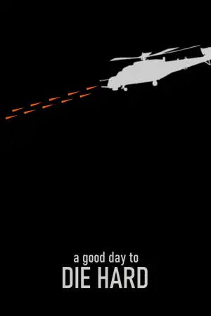 Poster to the movie "A Good Day to Die Hard" #694685