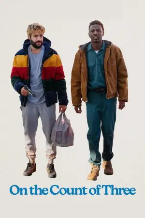 Poster to the movie "On the Count of Three" #760931