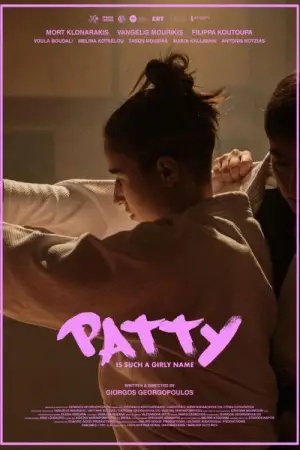 Poster to the movie "Patty Is Such a Girly Name" #769496