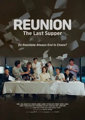Poster to the movie "Reunion : The Last Supper" #543919