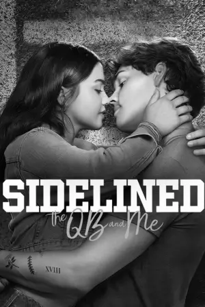 Poster to the movie "Sidelined: The QB and Me" #517021