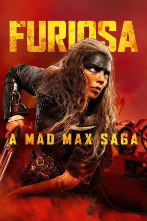 Poster to the movie "Furiosa: A Mad Max Saga" #559140