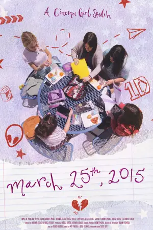 Poster to the movie "March 25th, 2015" #858335