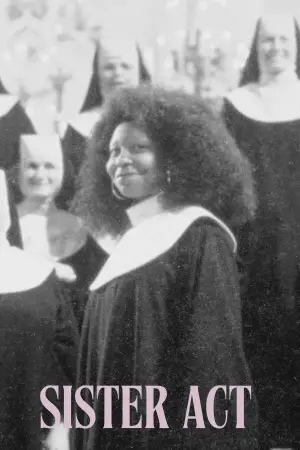 Poster to the movie "Sister Act" #692303