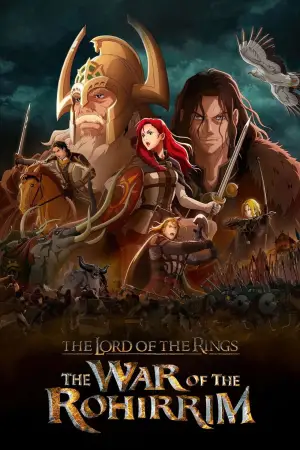 Poster to the movie "The Lord of the Rings: The War of the Rohirrim" #592282