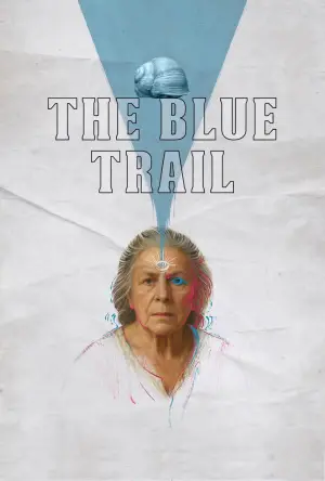 Poster to the movie "The Blue Trail" #818464