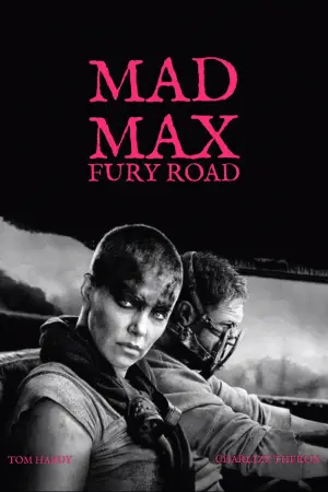 Poster to the movie "Mad Max: Fury Road" #561714