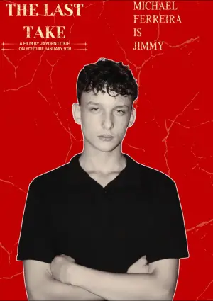 Poster to the movie "The Last Take" #562140