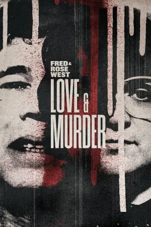 Poster to the movie "Fred & Rose West: Love & Murder" #443742