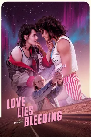 Poster to the movie "Love Lies Bleeding" #556767