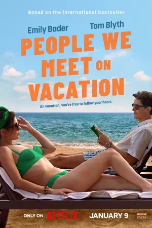 Poster to the movie "People We Meet on Vacation" #518852