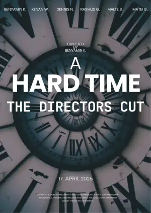 Poster to the movie "A Hard Time - The Directors Cut" #803721