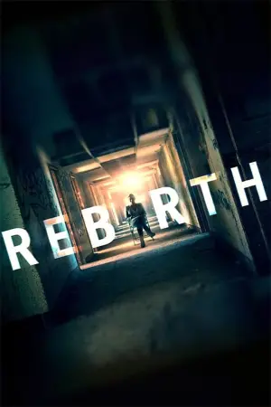 Poster to the movie "Rebirth" #357209
