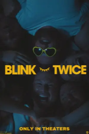 Poster to the movie "Blink Twice" #780350