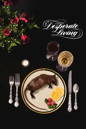 Poster to the movie "Desperate Living" #768618