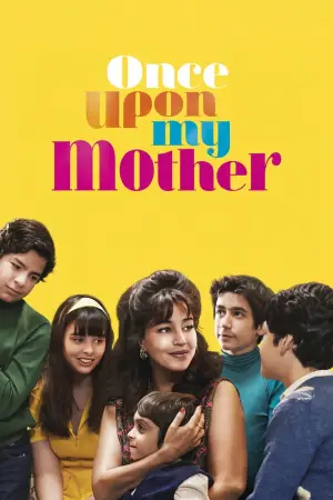 Poster to the movie "Once Upon My Mother" #786398