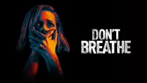 Don't Breathe
