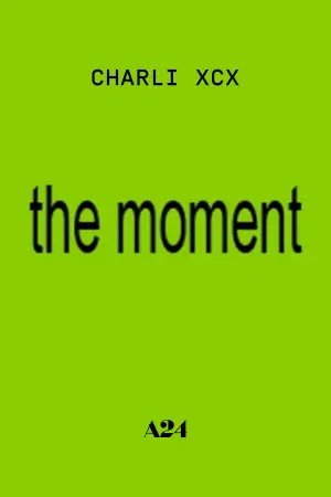 Poster to the movie "The Moment" #762462