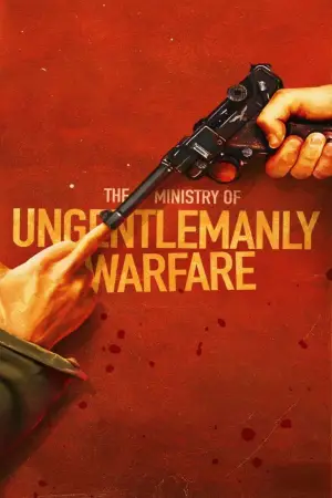 Poster to the movie "The Ministry of Ungentlemanly Warfare" #576084