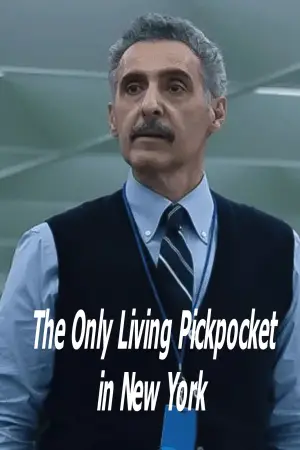 Poster to the movie "The Only Living Pickpocket in New York" #540736