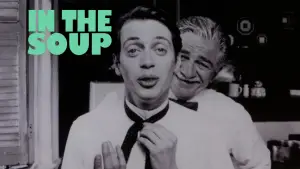 Backdrop to the movie "In the Soup" #810388