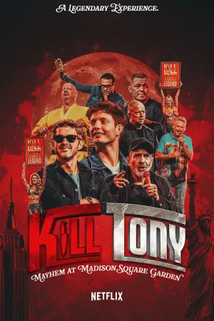 Poster to the movie "Kill Tony: Mayhem at Madison Square Garden" #701635