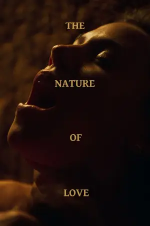 Poster to the movie "The Nature of Love" #755915