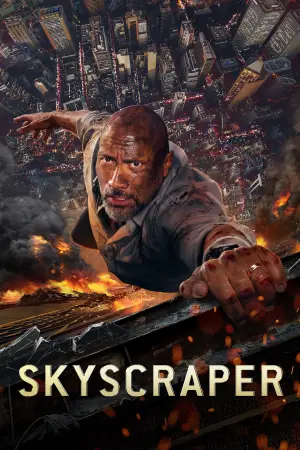 Poster to the movie "Skyscraper" #291103