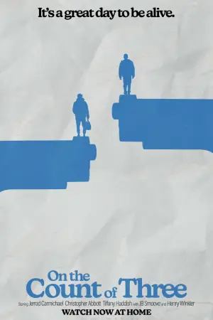 Poster to the movie "On the Count of Three" #760930