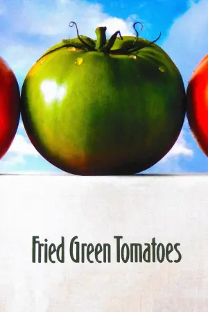 Poster to the movie "Fried Green Tomatoes" #84354