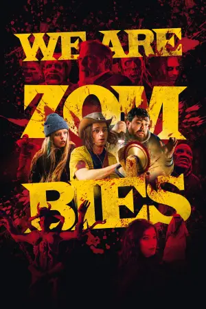 Poster to the movie "We Are Zombies" #654456