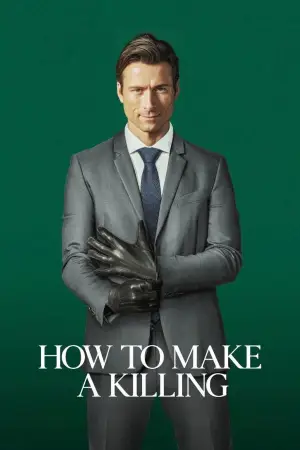 Poster to the movie "How to Make a Killing" #759885