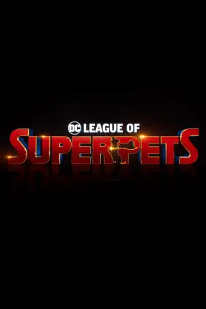 Poster to the movie "DC League of Super-Pets" #25481