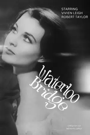 Poster to the movie "Waterloo Bridge" #904697