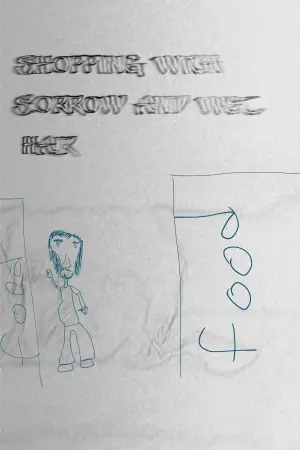 Poster to the movie "Shopping with sorrow and wet hair" #560607