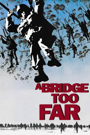 Poster to the movie "A Bridge Too Far" #698105