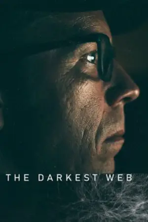 Poster to the movie "The Darkest Web" #921699