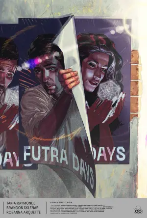 Poster to the movie "Futra Days" #784798