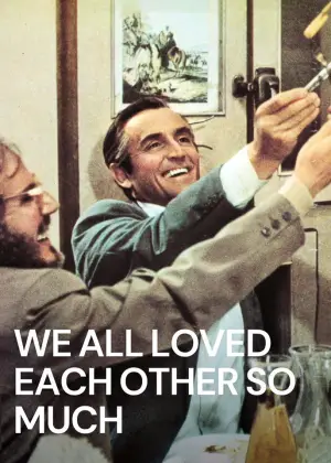 Poster to the movie "We All Loved Each Other So Much" #749858
