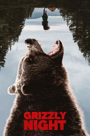 Poster to the movie "Grizzly Night" #516537