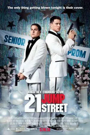 Poster to the movie "21 Jump Street" #802593