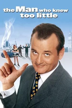 Poster to the movie "The Man Who Knew Too Little" #127134