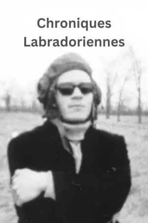 Movie poster "Chroniques labradoriennes"